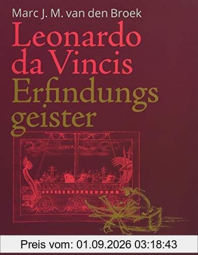 Leonardo da Vincis Erfindungsgeister: Eine Spurensuche