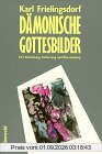 Dämonische Gottesbilder