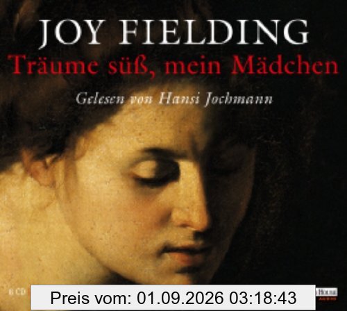 Träume süß, mein Mädchen. 6 CDs
