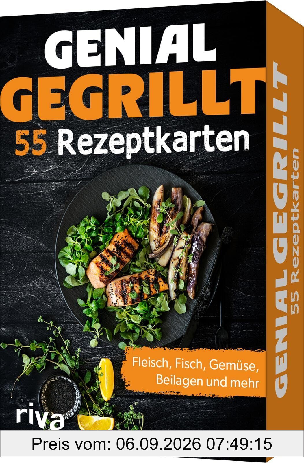 Genial gegrillt - 55 Rezeptkarten