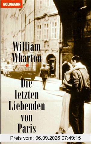 Die letzten Liebenden von Paris