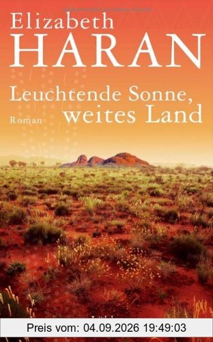 Leuchtende Sonne, weites Land