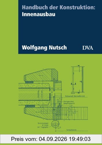 Handbuch der Konstruktion: Innenausbau