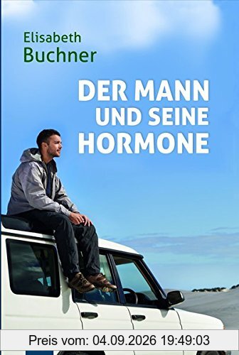 Der Mann und seine Hormone