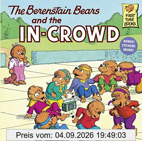 The Berenstain Bears and the In-Crowd