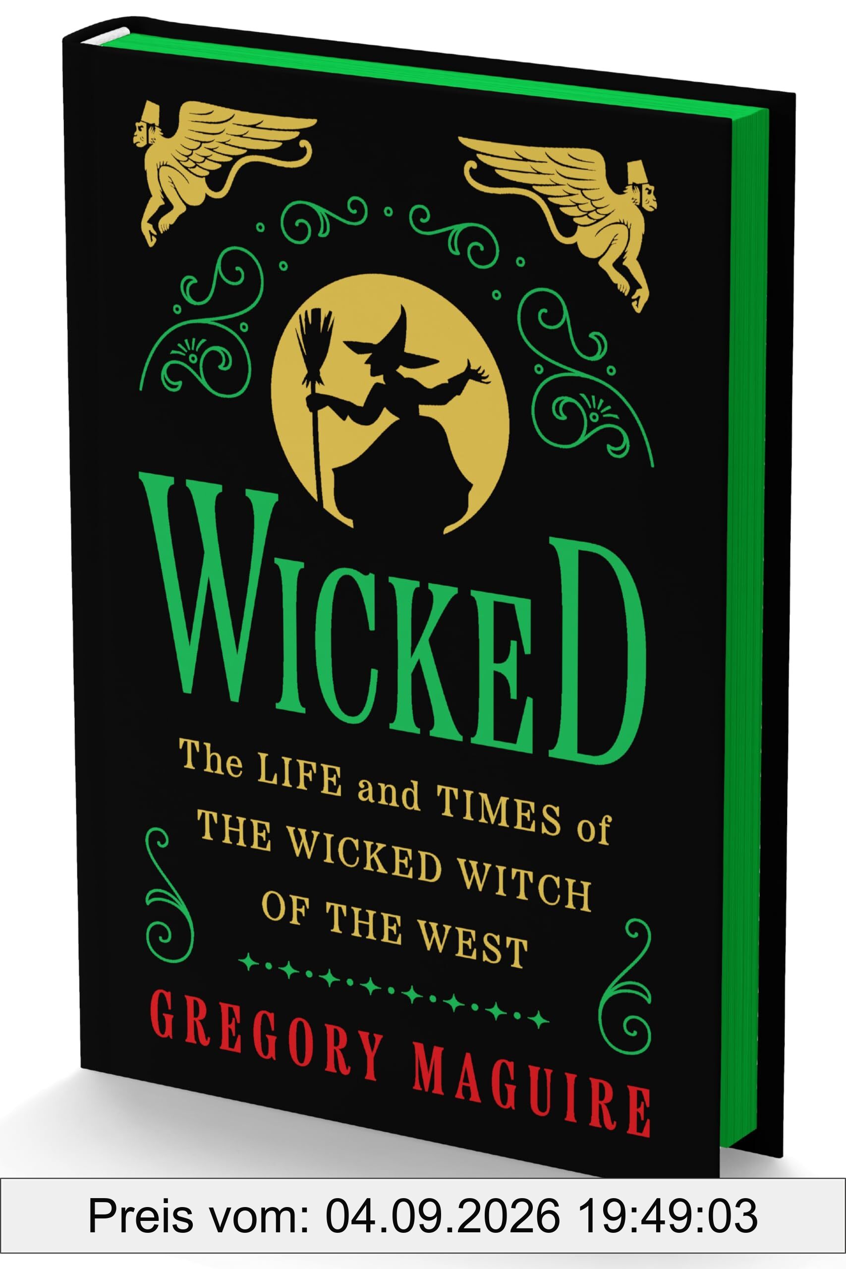 Wicked Collector’s Edition: The Life and Times of the Wicked Witch of the West (Wicked Years)