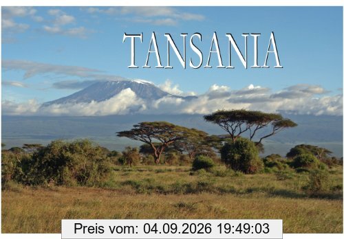 Wunderschönes Tansania - Ein Bildband
