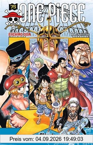 One Piece : édition originale. Vol. 75. Ma gratitude