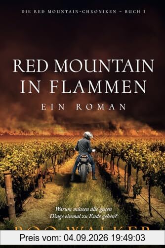 Red Mountain – In Flammen: Ein Roman