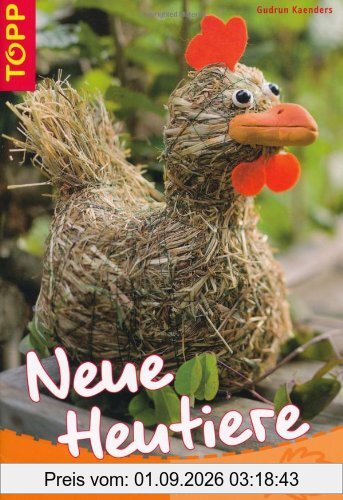 Neue Heutiere: Ideen für drinnen & draußen