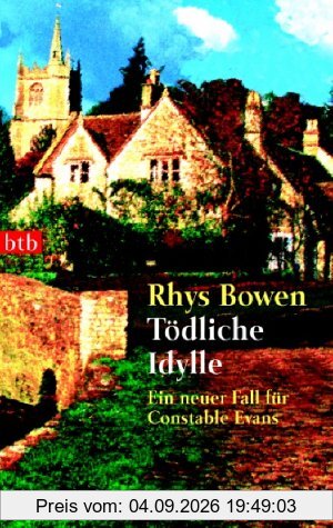 Tödliche Idylle. Ein neuer Fall für Constable Evans