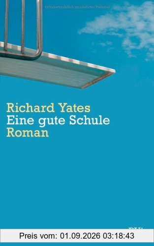 Eine gute Schule. Roman