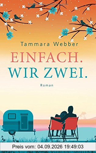 Einfach. Wir zwei.: Roman