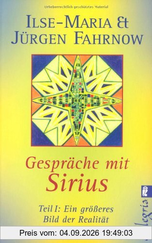 Gespräche mit Sirius: Teil 1: Ein größeres Bild der Realität