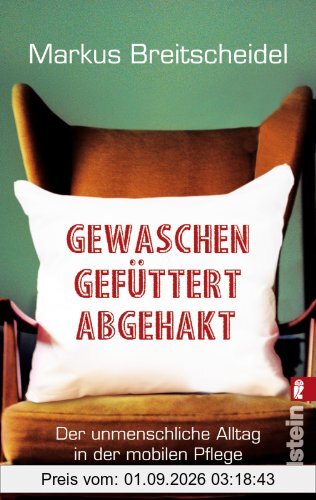 Gewaschen, gefüttert, abgehakt: Der unmenschliche Alltag in der mobilen Pflege