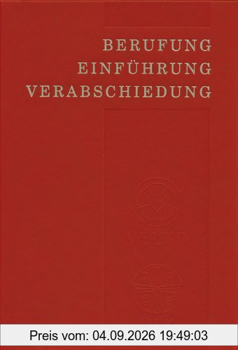 Berufung - Einführung - Verabschiedung