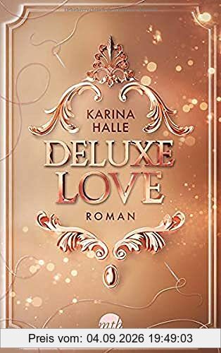 Deluxe Love (Dumont-Saga, Band 2)