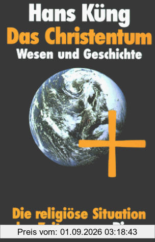 Das Christentum. Wesen und Geschichte
