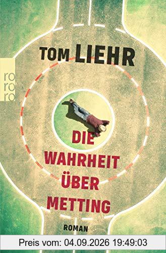 Die Wahrheit über Metting