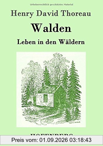 Walden: Leben in den Wäldern