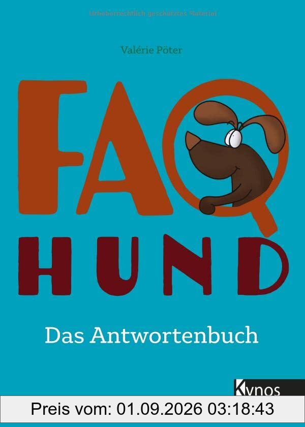 FAQ Hund: Das Antwortenbuch