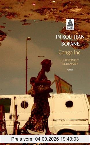 Congo Inc : le testament de Bismarck