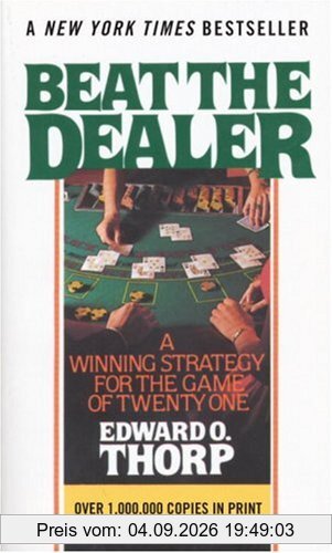 Beat the Dealer: A Winning Strategy for the Game of Twenty-One (Vintage)