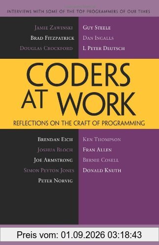 Coders at Work: Reflections on the Craft of Programming