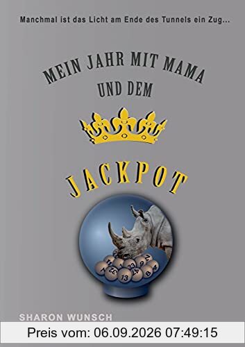 Mein Jahr mit Mama und dem Jackpot