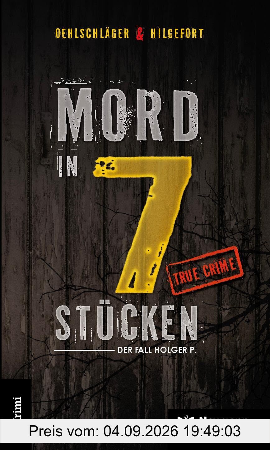 Mord in 7 Stücken: Der Fall Holger P.