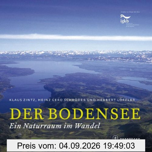 Der Bodensee: Ein Naturraum im Wandel