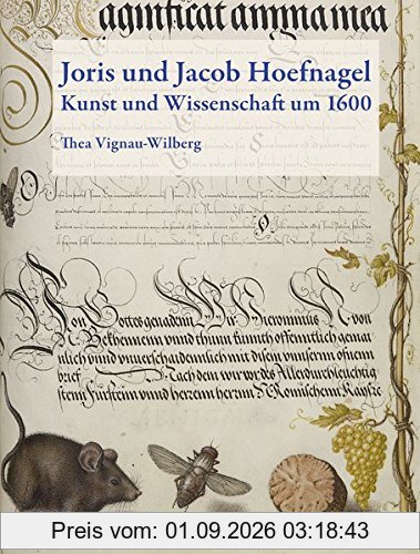 Joris und Jacob Hoefnagel Kunst und Wissenschaft um 1600 (allemand)