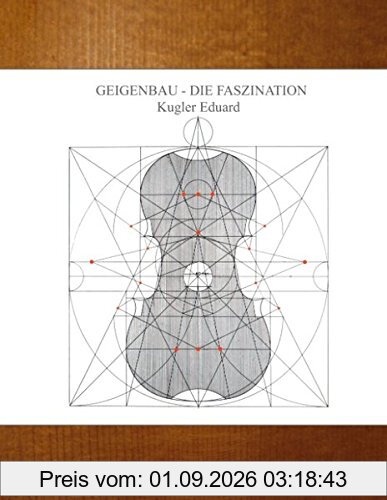Geigenbau - die Faszination