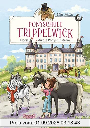 Ponyschule Trippelwick - Hörst du die Ponys flüstern?