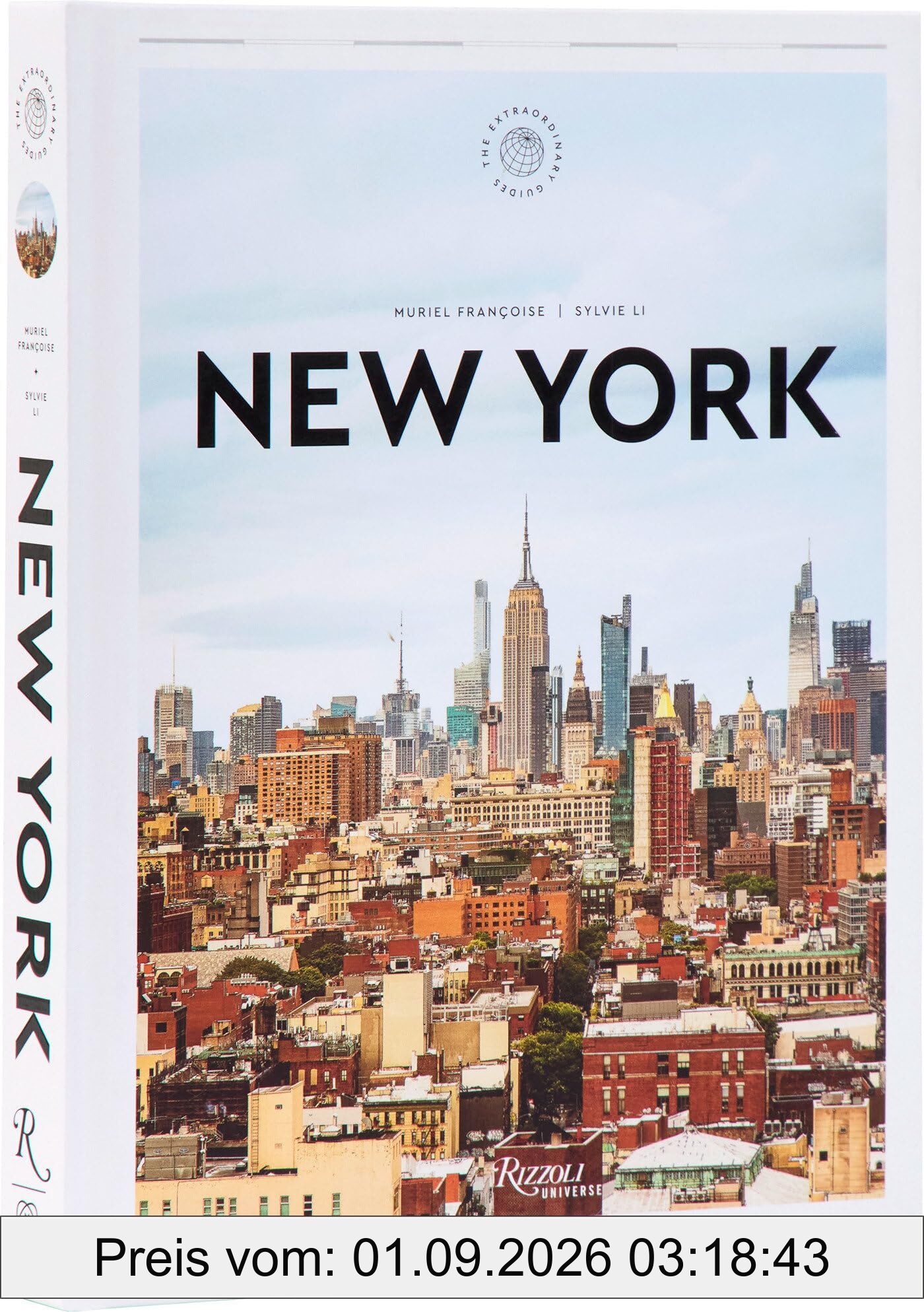 New York: The Extraordinary Guide: An Insider Tour of Art, Food, and Culture