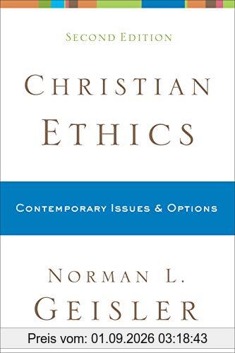 Christian Ethics: Contemporary Issues and Options