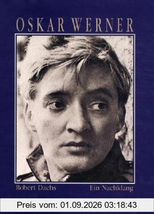 Oskar Werner: Ein Nachklang