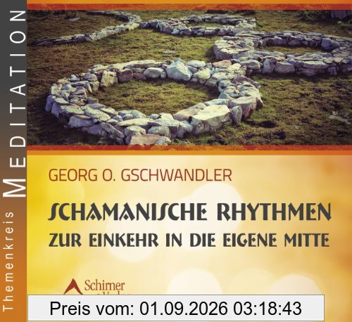 Schamanische Rhythmen zur Einkehr in die eigene Mitte -