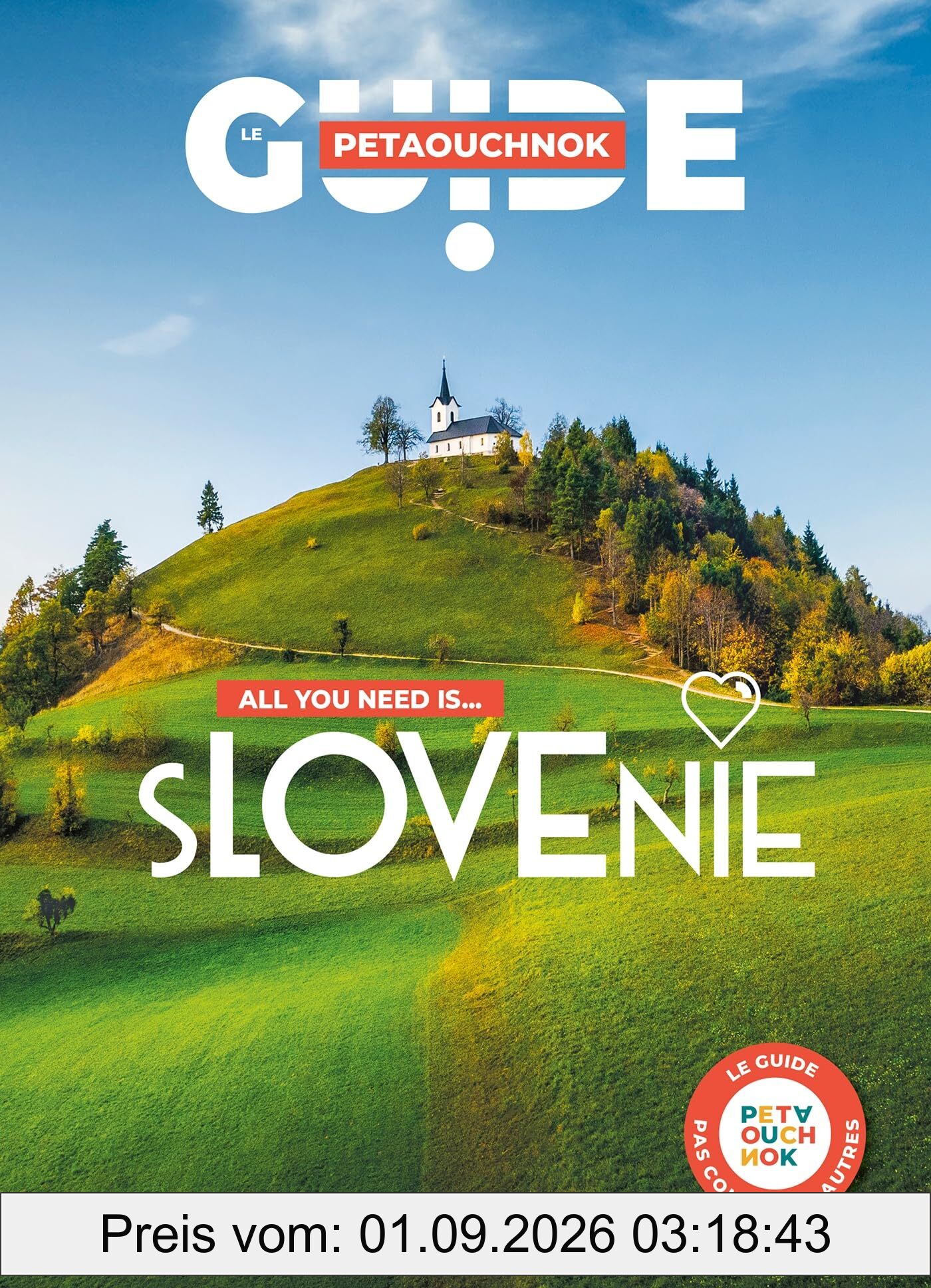 All you need is... Slovénie