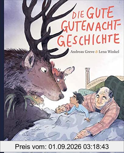 Die gute Gutenachtgeschichte: Bilderbuch