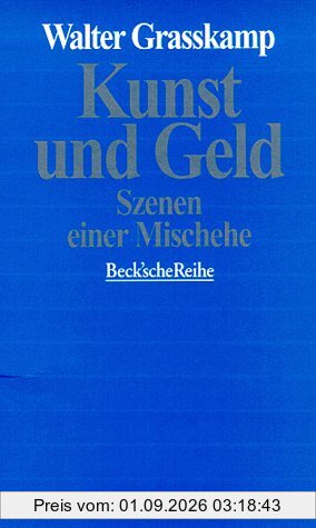 Kunst und Geld: Szenen einer Mischehe