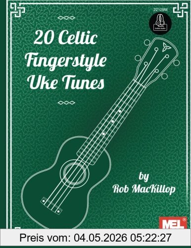 Rob Mackillop 20 Celtic Fingerstyle Uke Tunes
