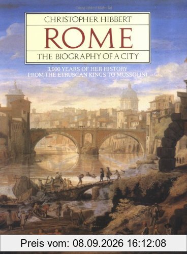 Rome: The Biography of a City
