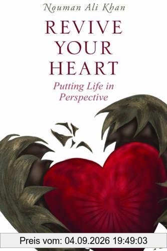 Revive Your Heart: Putting Life in Perspective