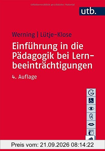 Einführung in die Pädagogik bei Lernbeeinträchtigungen (Basiswissen der Sonder- und Heilpädagogik, Band 2391)
