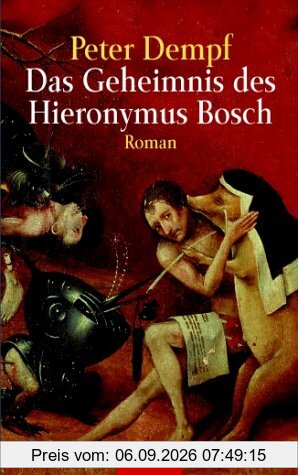 Das Geheimnis des Hieronymus Bosch.