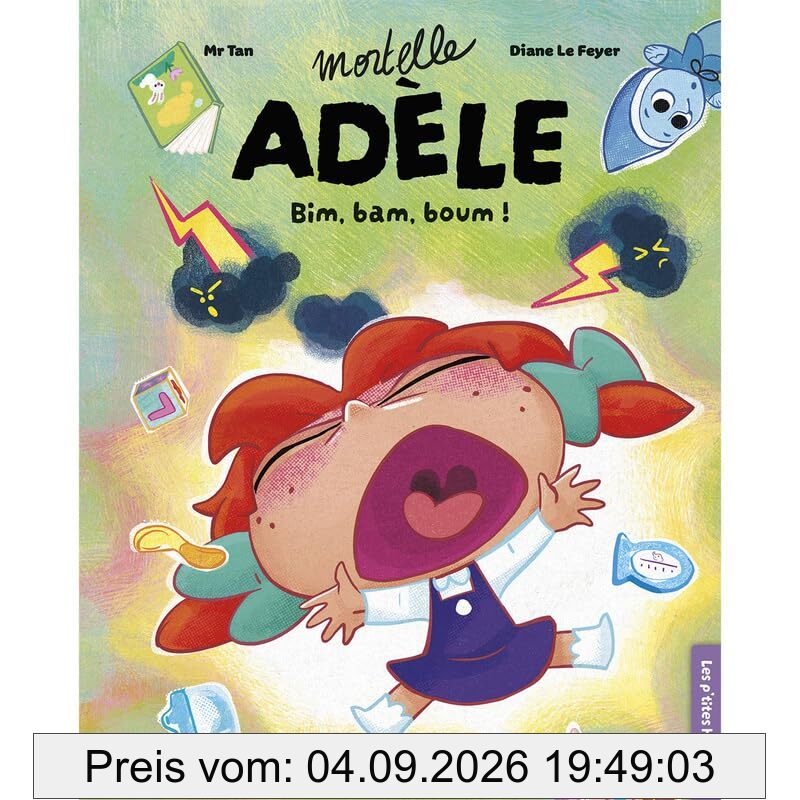 Mortelle Adèle. Bim, bam, boum !
