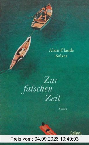 Zur falschen Zeit. Roman