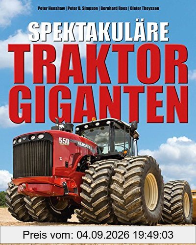 Spektakuläre Traktorgiganten