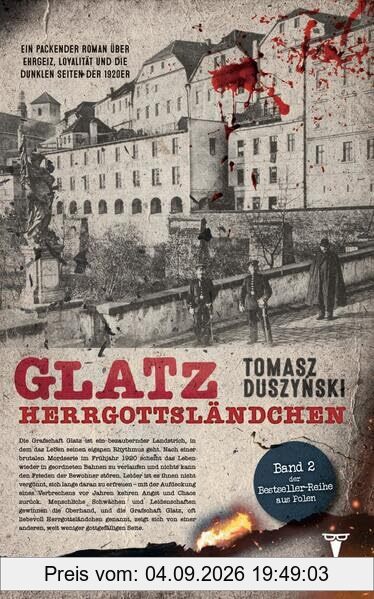 Glatz. Herrgottsländchen